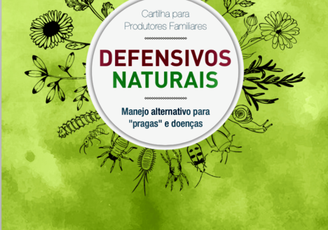 Defensivos Naturais: Manejo alternativo para “pragas”e doenças Defensivos Naturais: Manejo alternativo para “pragas”e doenças