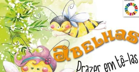 Abelhas: prazer em tê-las!