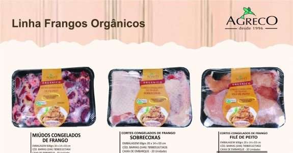 Conheça o frango orgânico da Agreco