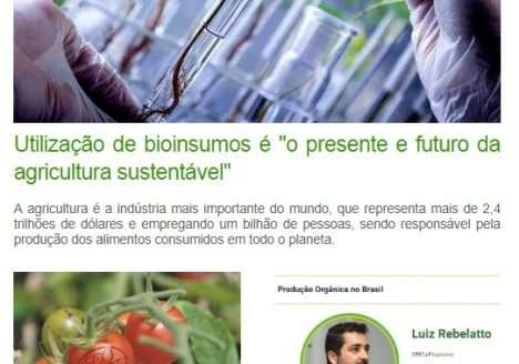 Confira as principais notícias do “Mundo Orgânico”! Confira as principais notícias do “Mundo Orgânico”!