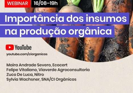 SNA realiza videoconferência sobre o uso de insumos na produção orgânica SNA realiza videoconferência sobre o uso de insumos na produção orgânica