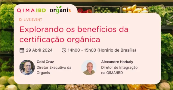 Webinar Explorando os benefícios da certificação orgânica