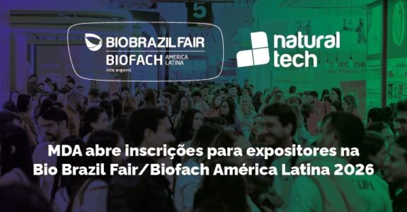 MDA abre inscrições para expositores na Bio Brazil Fair/Biofach América Latina 2026