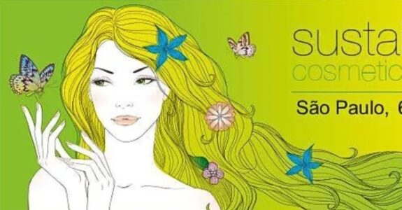 Sustainable Cosmetics Summit América Latina destacará tendências futuras de sustentabilidade